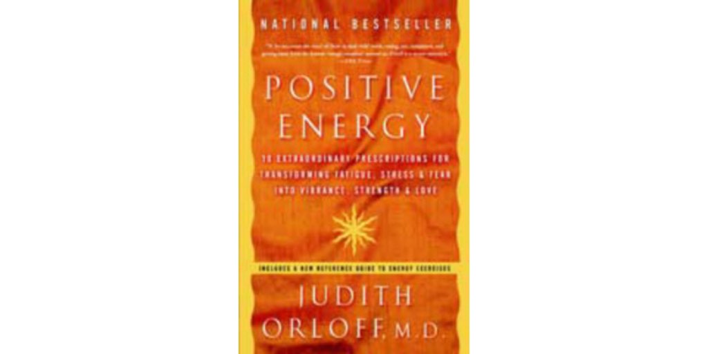 Positive Energy Signed Collector’s Edition - Judith Orloff MD