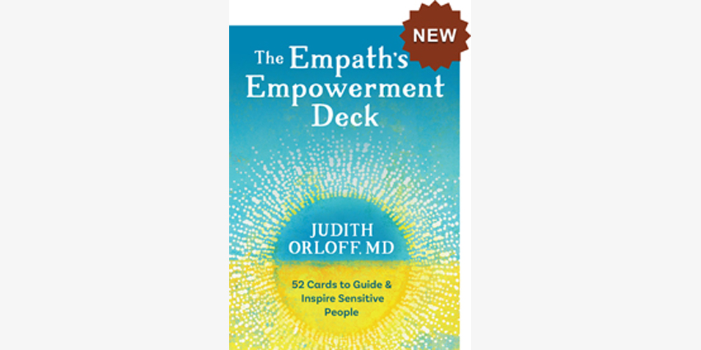 The Empath's Empowerment Deck - Judith Orloff MD