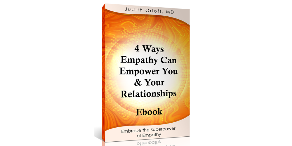 4 Ways Empathy Can Empower You Your Relationships Ebook Judith 4 Ways Empathy Can Empower You Your Relationships Ebook Judith